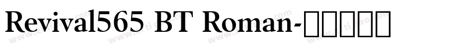 Revival565 BT Roman字体转换
